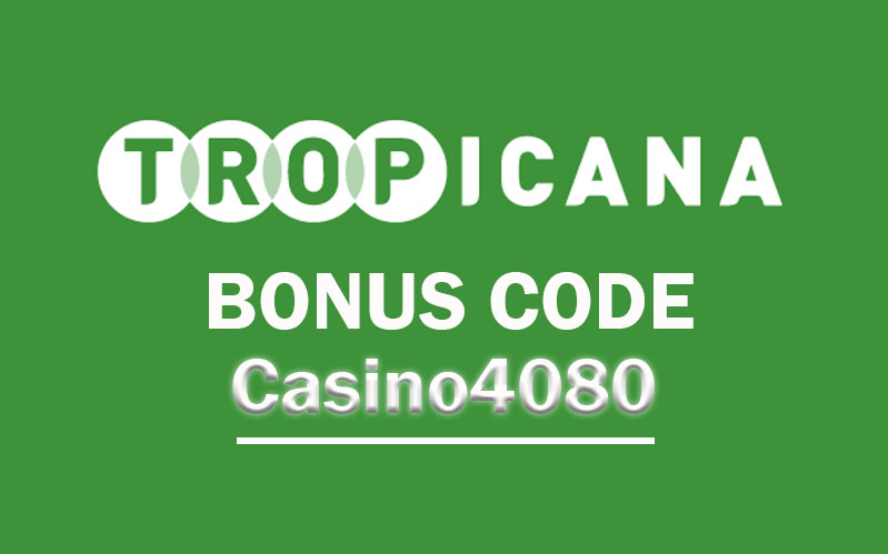 tropicana-casino-promo-code-2022