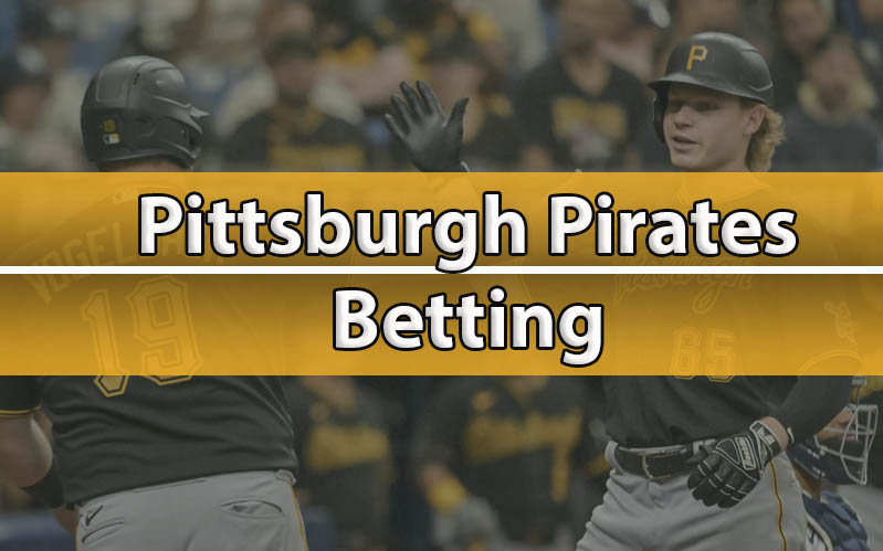 Pittsburgh Pirates betting